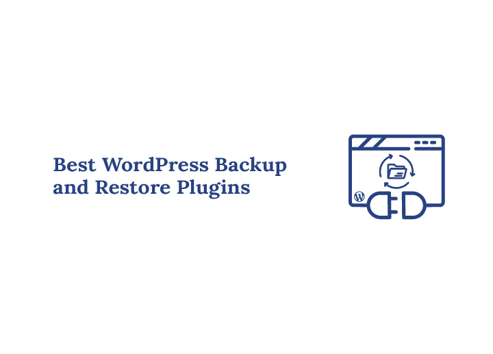 Best WordPress Backup And Restore Plugins