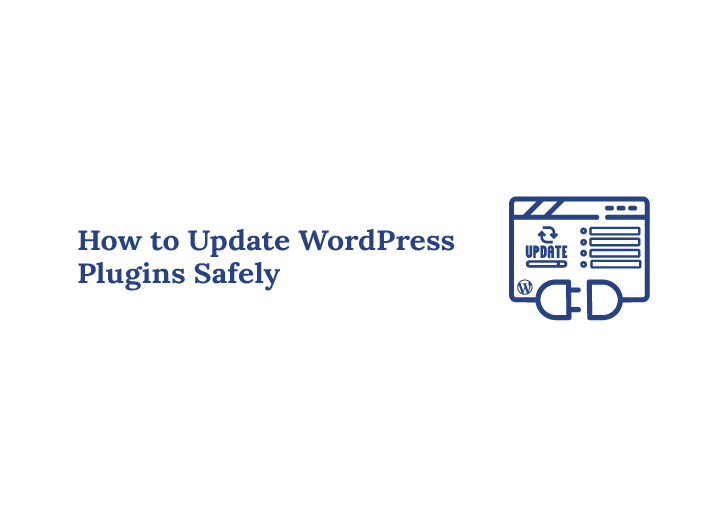 How to Update WordPress Plugins Safely and Easily